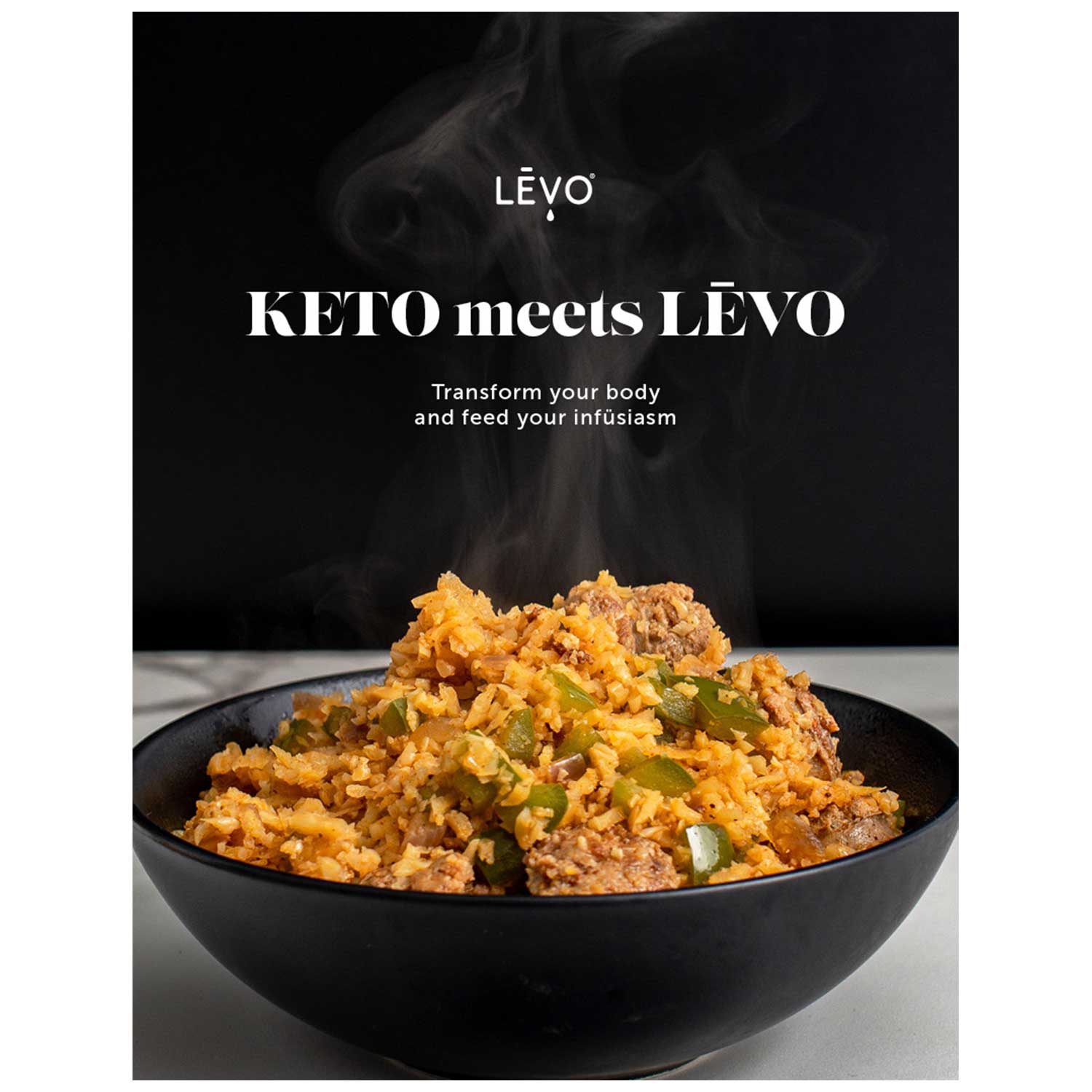 In our "Keto meets LEVO" digital cookbook, we’re exploring Keto recipes for breakfast, lunch, dinner, and dessert, by tapping members of our own team who are Keto followers, as well as receiving great input from Keto experts. 